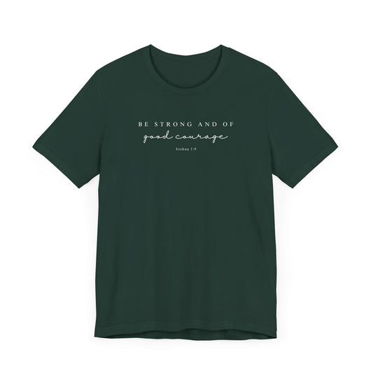 Good Courage T-Shirt | LDS Christian Apparel