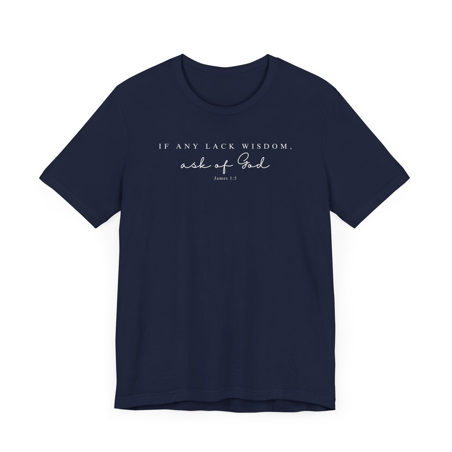 Ask of God T-Shirt | LDS Christian Apparel