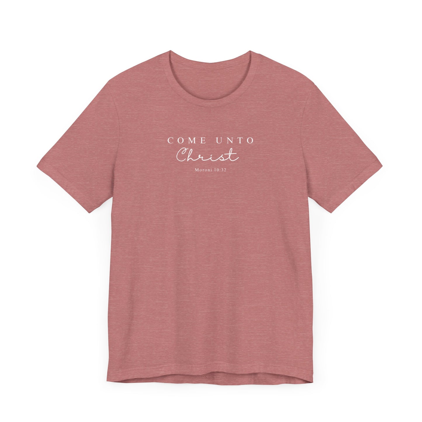 Come Unto Christ T-Shirt | LDS Christian Apparel